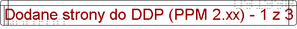 Dodane strony do DDP (PPM 2.xx) - 1 z 3